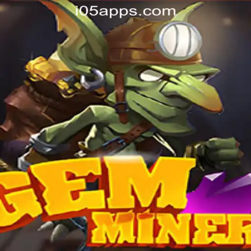 Discover the Exciting World of GemMiner
