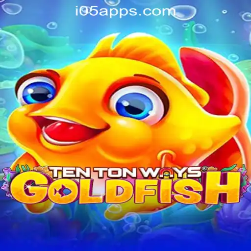 Discover the Excitement of TenTonWaysGoldfish: The Ultimate Experience in i05.com Oficial Slots Brasil #1